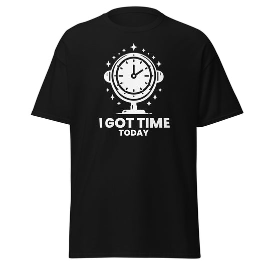 IGotTimeToday Basic T-Shirt